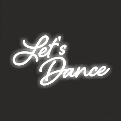 Neon LED Let' Dance 80x41 cm napis podświetlany na imprezę, taniec, dyskotekę, bal